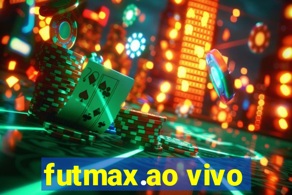 futmax.ao vivo